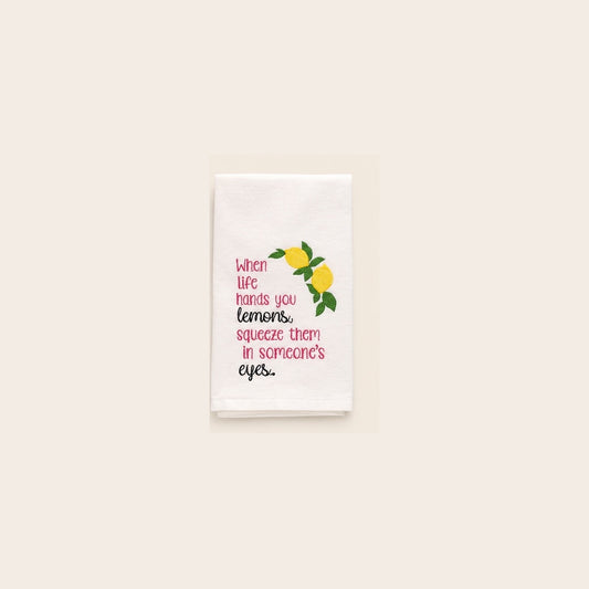 When Life Hands You Lemons Towel