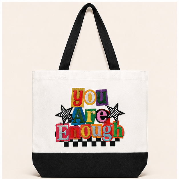You Are Enough Tote